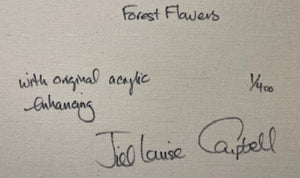 Forest Flowers : 24”x36” Original Enhanced Limited Edition Canvas #1/400