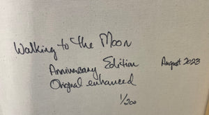 SOLD -Walking to the Moon 17"X48"   Enhanced Anniversary Edition #1/200