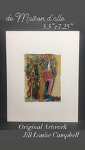 Load image into Gallery viewer, de Maison d’allee : Original Artwork  5.5”x7.5”